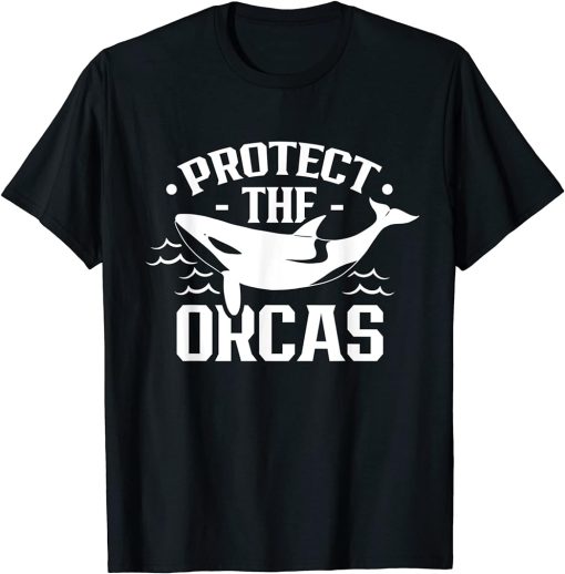 Protect The Orcas Whale Orca Sea T-Shirt